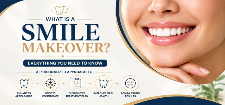 What Is a Smile Makeover? Everything You Need to Know  