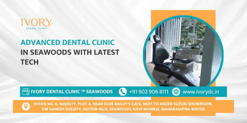 dental clinic in seawoods